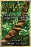 The Ayahuasca Experience (eBook, ePUB)
