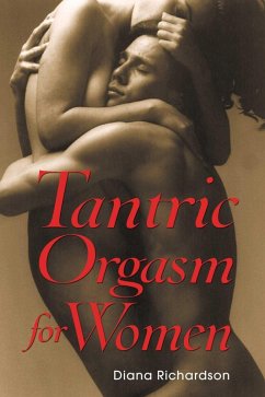 Tantric Orgasm for Women (eBook, ePUB) - Richardson, Diana