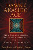 Dawn of the Akashic Age (eBook, ePUB)