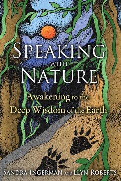 Speaking with Nature (eBook, ePUB) - Ingerman, Sandra; Roberts, Llyn