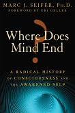 Where Does Mind End? (eBook, ePUB)