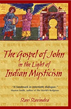 The Gospel of John in the Light of Indian Mysticism (eBook, ePUB) - Ravindra, Ravi