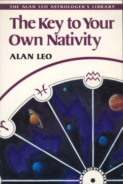 The Key to Your Own Nativity (eBook, ePUB) - Leo, Alan