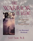The Warrior Is Silent (eBook, ePUB)