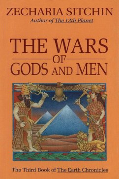 The Wars of Gods and Men (Book III) (eBook, ePUB) - Sitchin, Zecharia