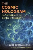 The Cosmic Hologram (eBook, ePUB)