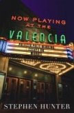 Now Playing at the Valencia (eBook, ePUB) Now Playing at the Valencia (eBook, ePUB)