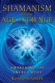 Shamanism for the Age of Science (eBook, ePUB)