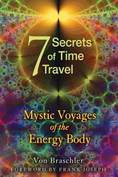 Seven Secrets of Time Travel (eBook, ePUB) - Braschler, Von