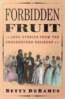 Forbidden Fruit (eBook, ePUB) - DeRamus, Betty