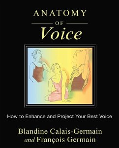 Anatomy of Voice (eBook, ePUB) - Calais-Germain, Blandine; Germain, François