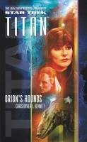 Star Trek: Titan #3: Orion's Hounds (eBook, ePUB) - Bennett, Christopher L.
