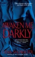 Awaken Me Darkly (eBook, ePUB) - Showalter, Gena