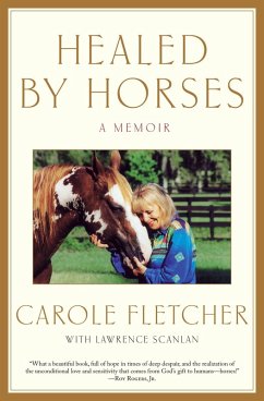 Healed by Horses (eBook, ePUB) - Fletcher, Carole