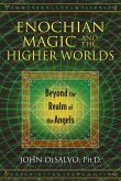 Enochian Magic and the Higher Worlds (eBook, ePUB)