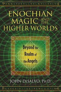 Enochian Magic and the Higher Worlds (eBook, ePUB) - Desalvo, John