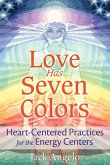 Love Has Seven Colors (eBook, ePUB)