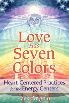 Love Has Seven Colors (eBook, ePUB) - Angelo, Jack