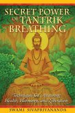 Secret Power of Tantrik Breathing (eBook, ePUB)