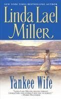 Yankee Wife (eBook, ePUB) - Miller, Linda Lael