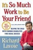 It's So Much Work to Be Your Friend (eBook, ePUB)