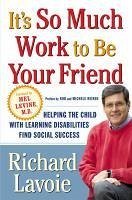 Cover It's So Much Work to Be Your Friend (eBook, ePUB)