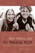 From Magical Child to Magical Teen... - Bild 1