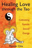 Healing Love through the Tao (eBook, ePUB)