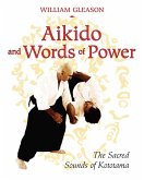 Aikido and Words of Power (eBook, ePUB)