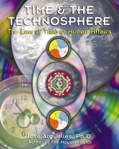 Time and the Technosphere (eBook, ePUB) - Argüelles, José