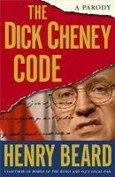 Cover The Dick Cheney Code (eBook, ePUB)
