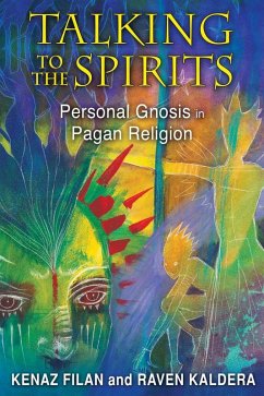 Talking to the Spirits (eBook, ePUB) - Filan, Kenaz; Kaldera, Raven
