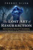 The Lost Art of Resurrection (eBook, ePUB)