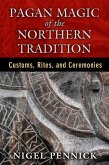 Pagan Magic of the Northern Tradition (eBook, ePUB)