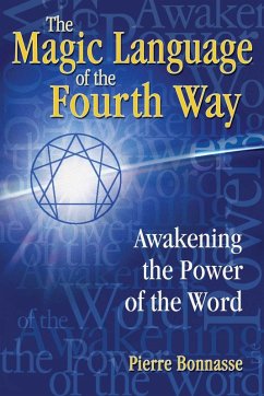 The Magic Language of the Fourth Way (eBook, ePUB) - Bonnasse, Pierre