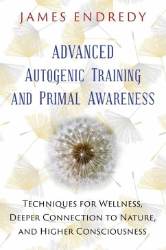 Cover Advanced Autogenic Training and Primal Awareness (eBook, ePUB)