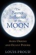 The Secret Influence of the Moon... - Bild 1