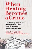 When Healing Becomes a Crime (eBook, ePUB)