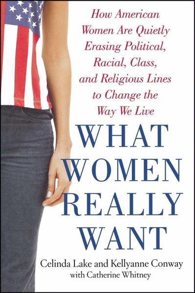 What Women Really Want (eBook, ePUB) What Women Really Want (eBook, ePUB)