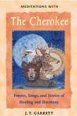Meditations with the Cherokee (eBook, ePUB)