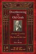 Overthrowing the Old Gods (eBook, ePUB) - Bild 1