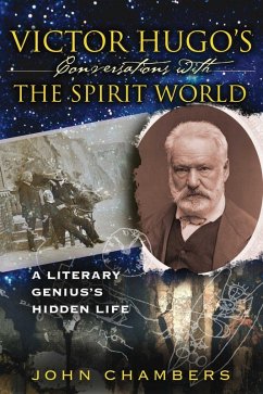 Victor Hugo's Conversations with the Spirit World (eBook, ePUB) - Chambers, John