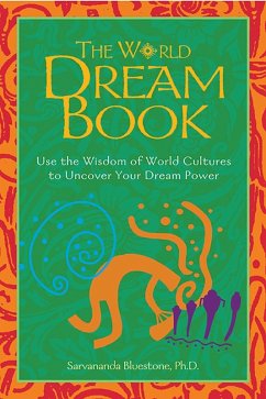 The World Dream Book (eBook, ePUB) - Bluestone, Sarvananda