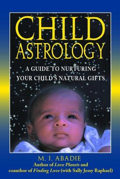 Child Astrology (eBook, ePUB) - Abadie, M. J.