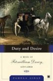 Duty and Desire (eBook, ePUB)