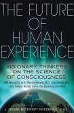 The Future of Human Experience (eBook, ePUB)