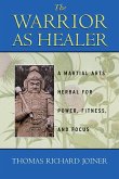 The Warrior As Healer (eBook, ePUB)