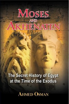 Moses and Akhenaten (eBook, ePUB) - Osman, Ahmed