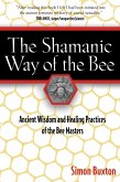 The Shamanic Way of the Bee (eBook, ePUB)