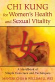 Chi Kung for Women's Health and Sexual Vitality (eBook, ePUB)
